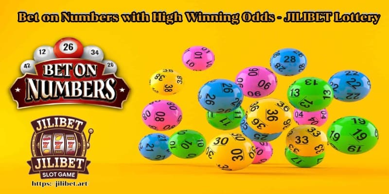 Bet on Numbers with High Winning Odds - JILIBET Lottery