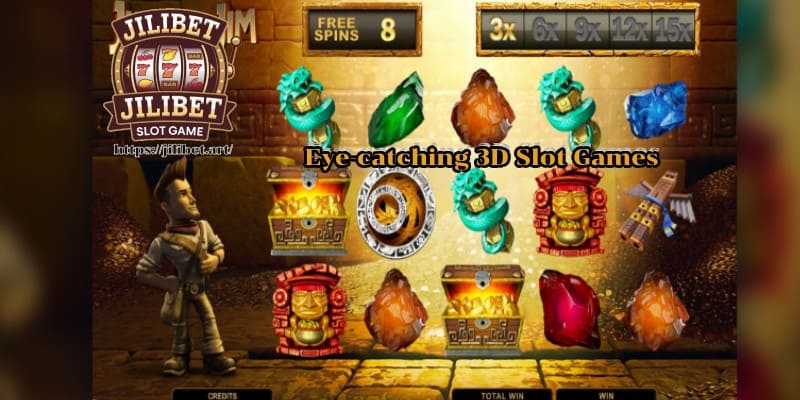 Eye-catching 3D Slot Games