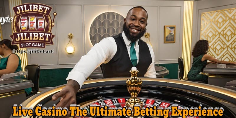 Live Casino – The Ultimate Betting Experience with Unmissable Rewards