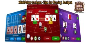 Mini Poker Jackpot - Tips for Playing Jackpot