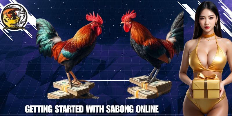 Getting Started with SABONG ONLINE