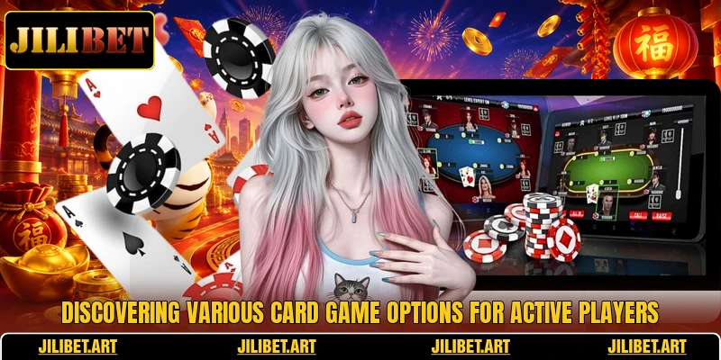 Discovering various card game options for active players