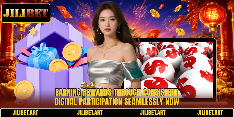 Earning rewards through consistent digital participation seamlessly now