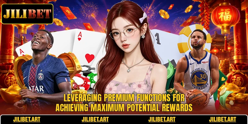 Leveraging premium functions for achieving maximum potential rewards
