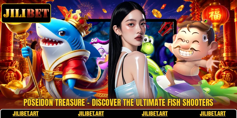 Poseidon Treasure - Discover The Ultimate Fish Shooters