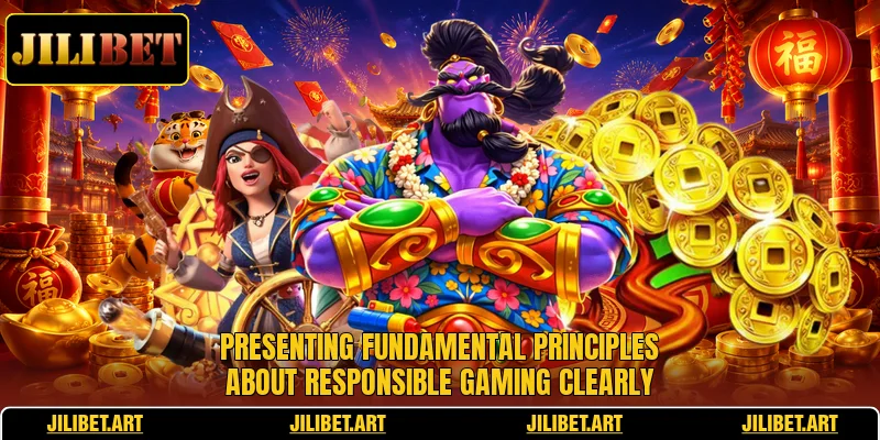 Presenting fundamental principles about responsible gaming clearly