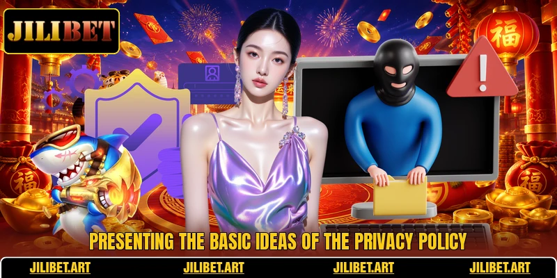 Presenting the basic ideas of the privacy policy