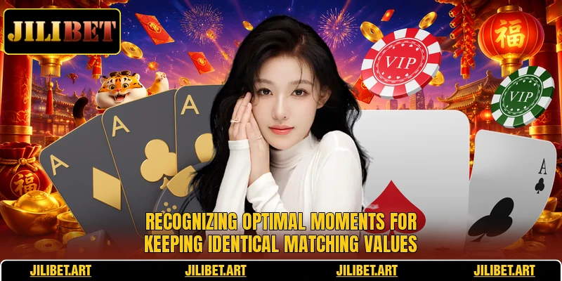 Recognizing optimal moments for keeping identical matching values